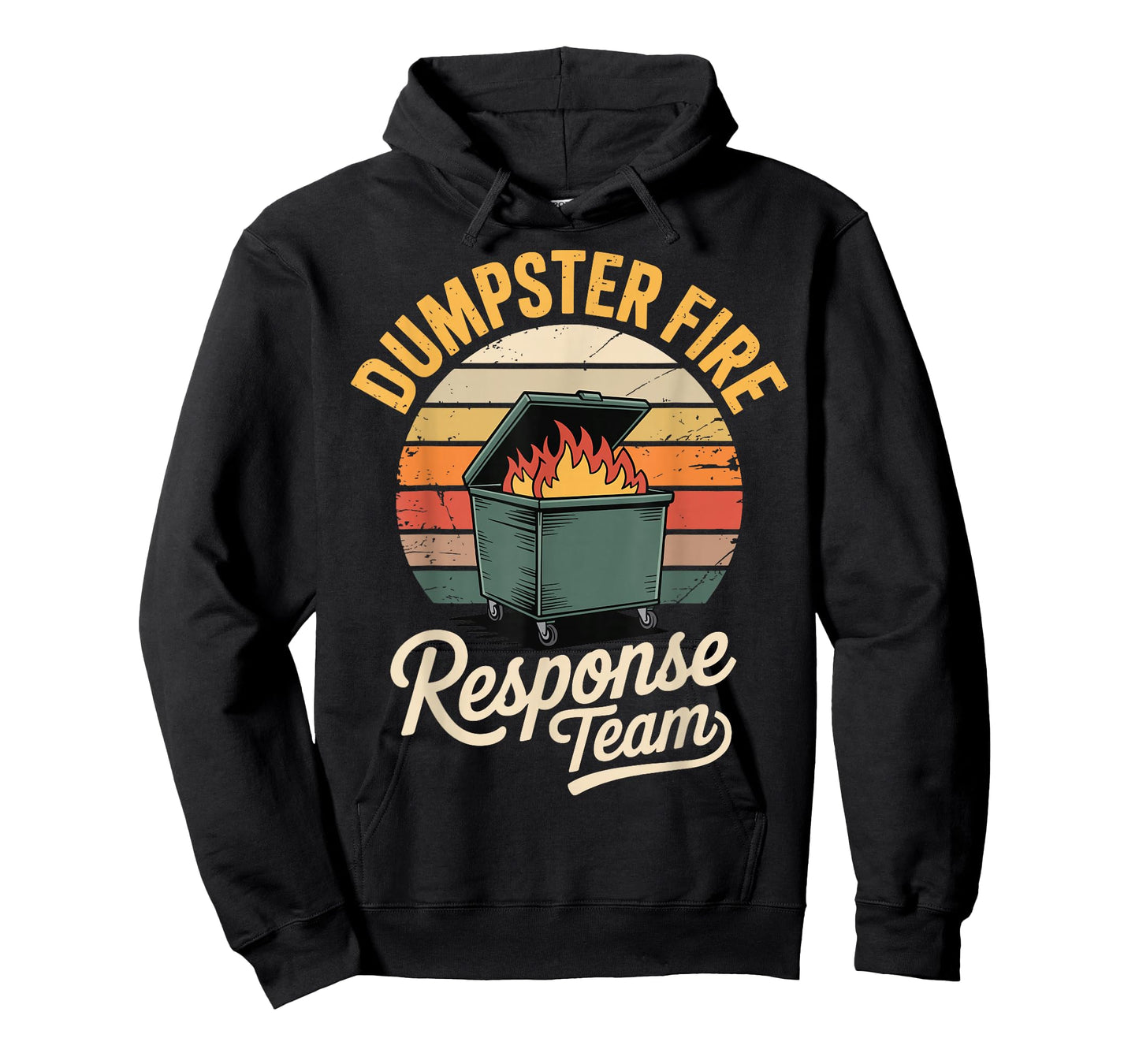 Dumpster Fire Response Team T-Shirt