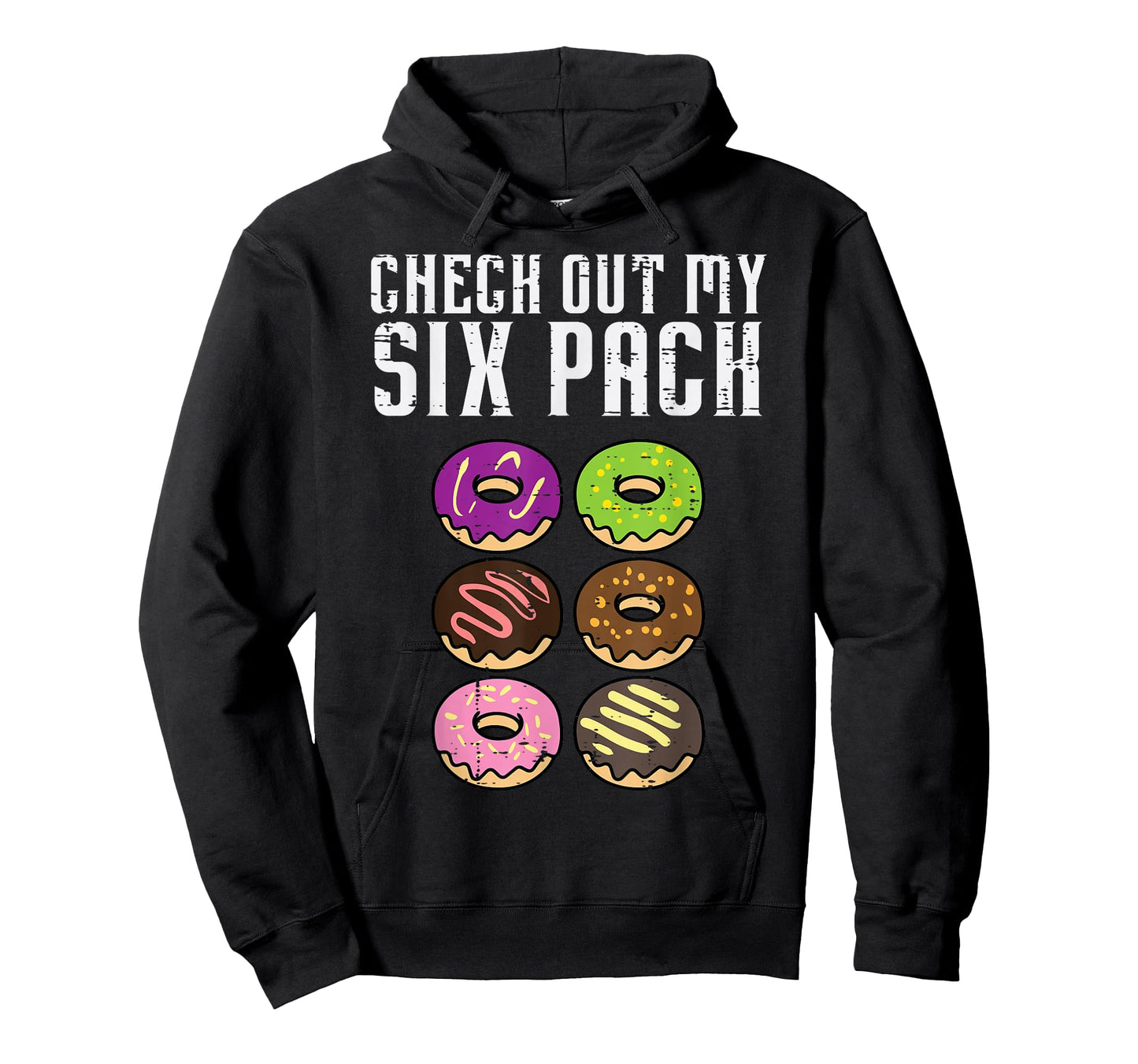 Gym Check Out My Six Pack Donuts Workout Fitness Women Men T-Shirt