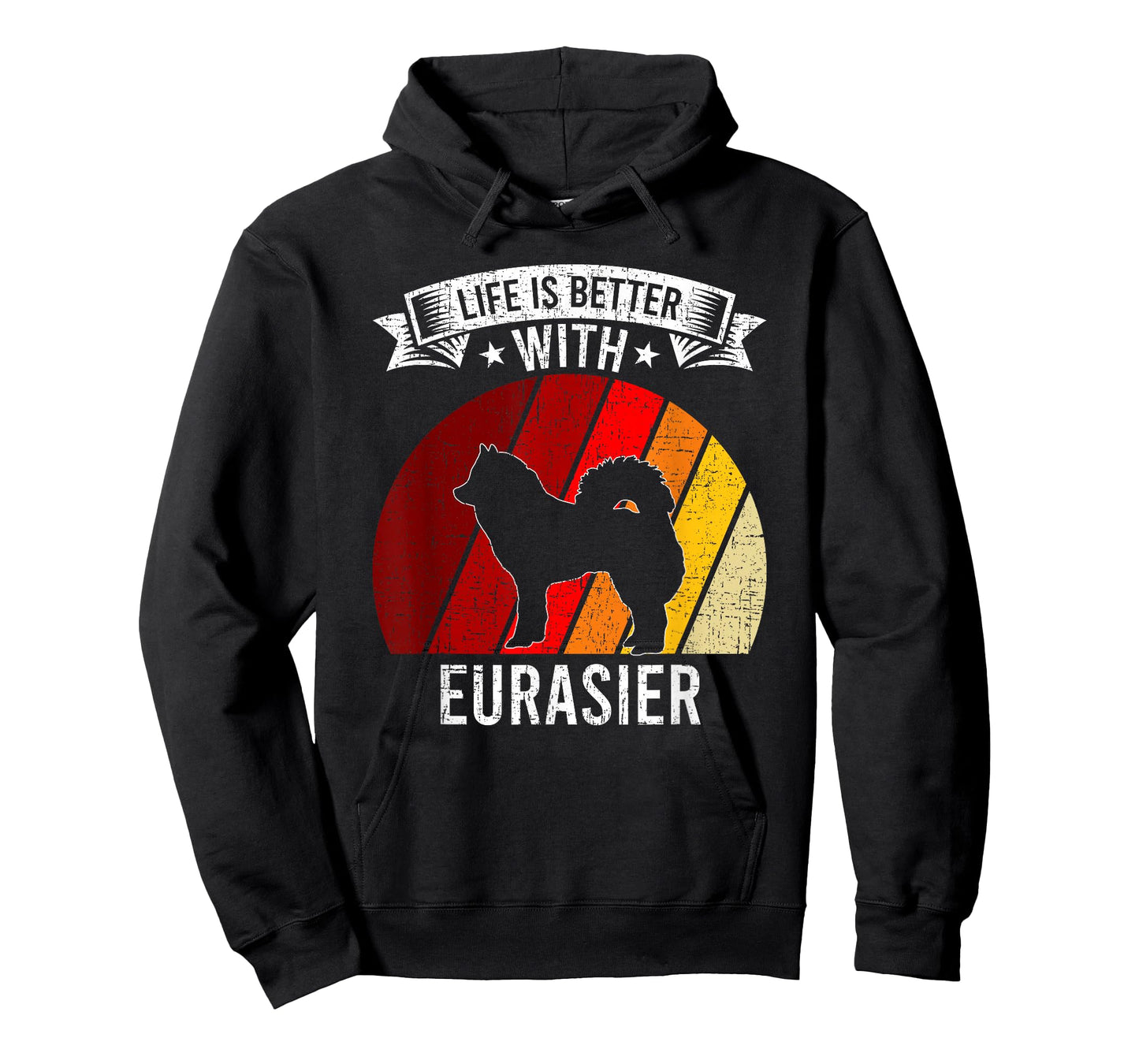 Life Is Better With Eurasier Dog Lovers T-Shirt