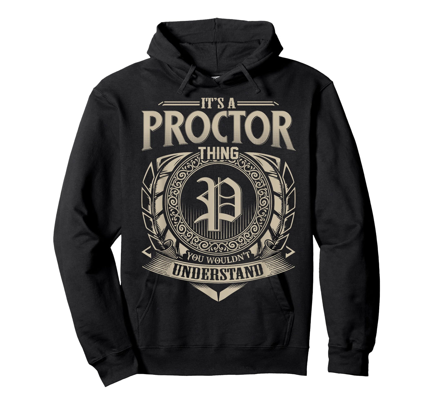 It's A PROCTOR Thing You Wouldn't Understand Name Vintage T-Shirt