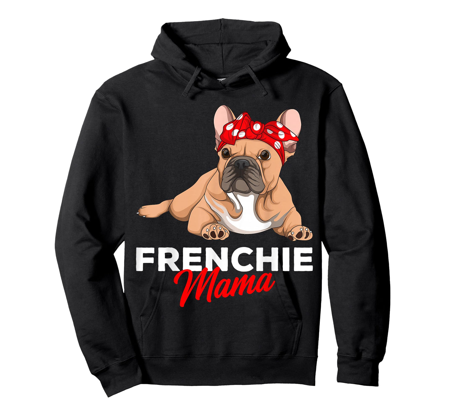 Frenchie Mama French Bulldog Dog Mom Girls Women T-Shirt