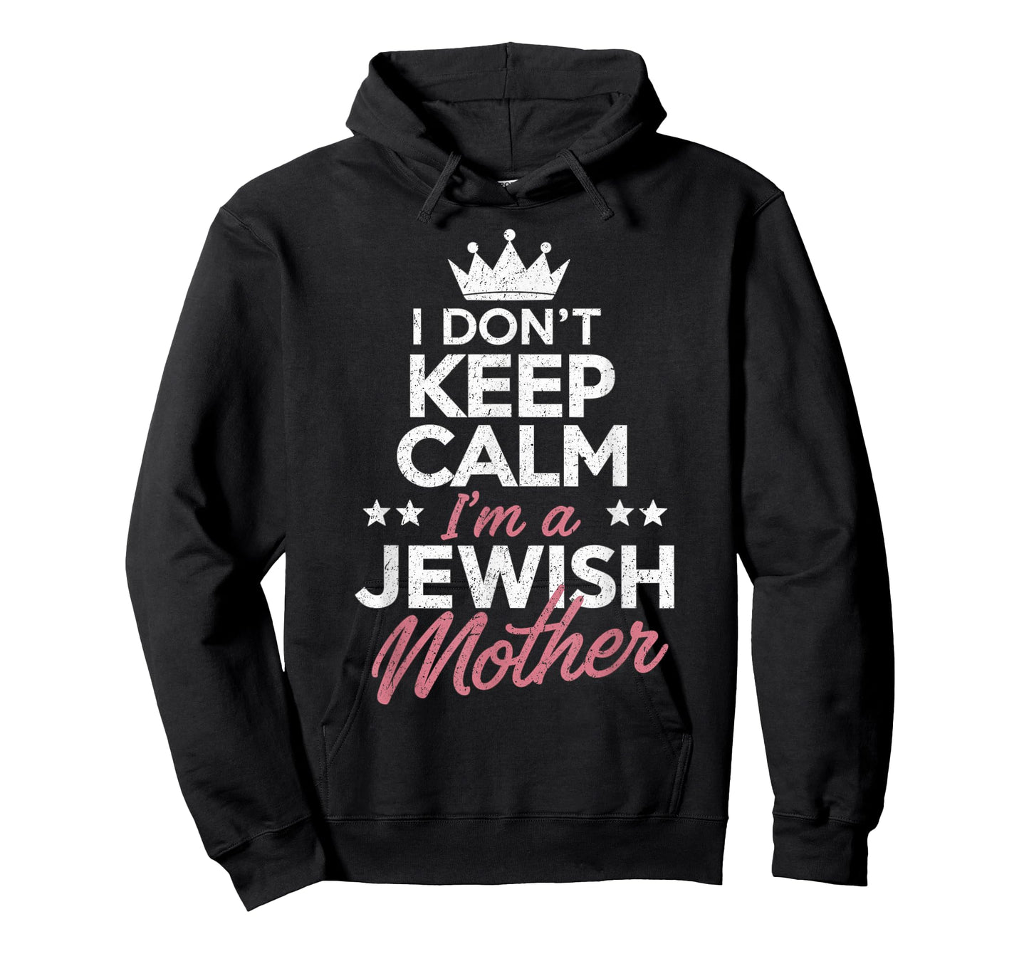I Don't Keep Calm I'm A Jewish Mom Funny Women Hanukkah Jews T-Shirt