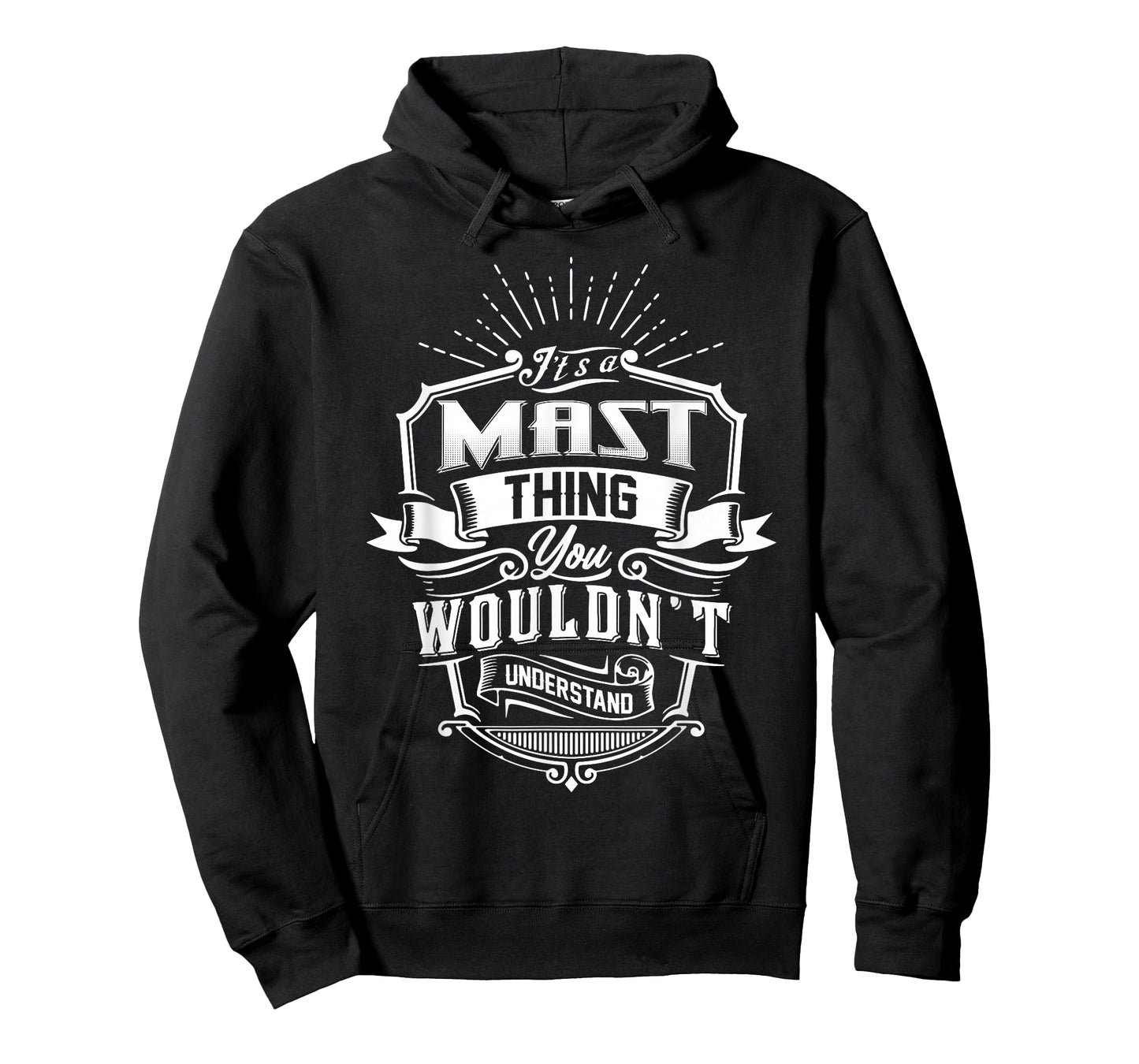 It's A MAST Thing You Wouldn't Understand Funny Name Vintage T-Shirt