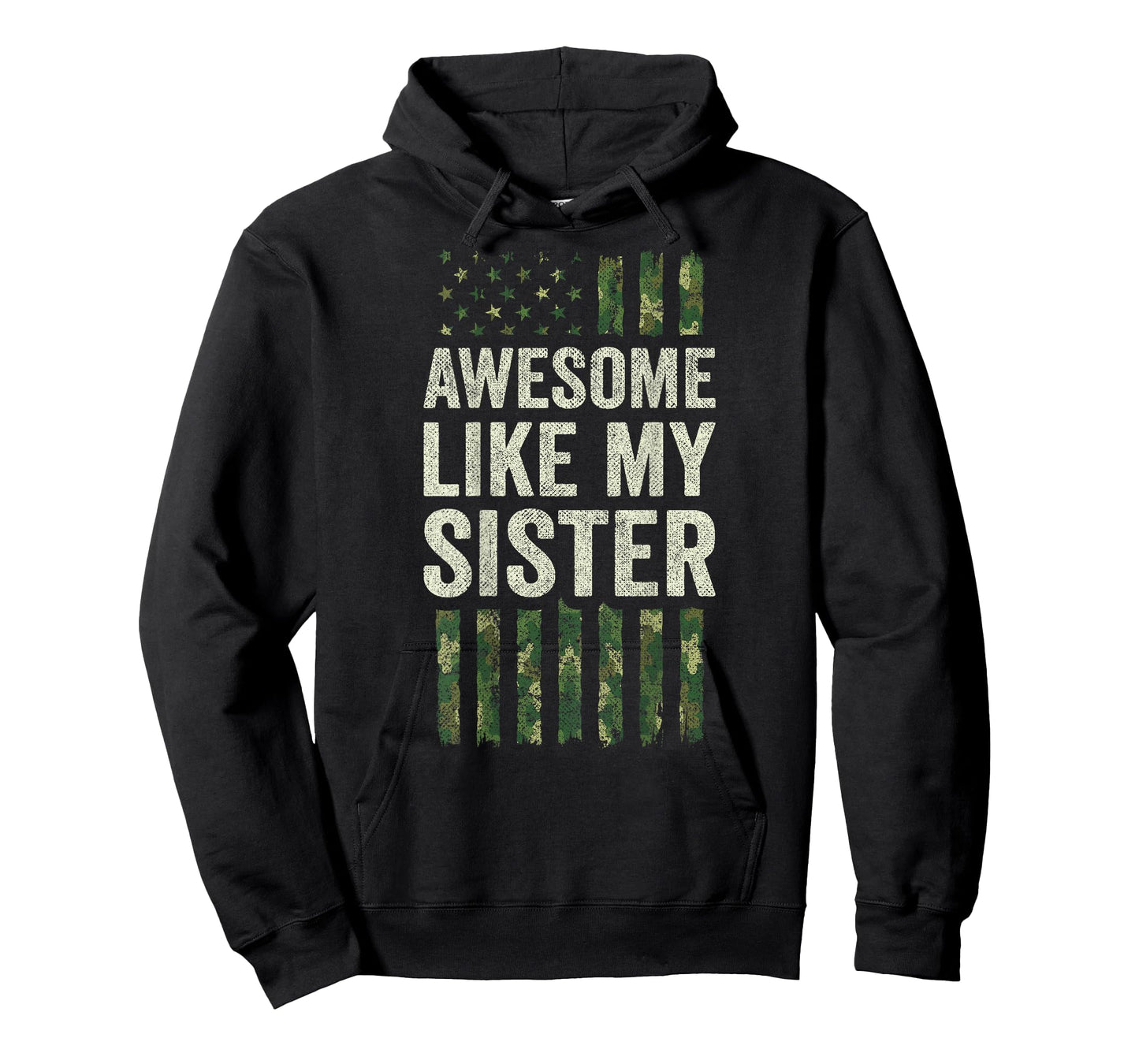 Awesome Like My Sister - Military Camo American Flag T-Shirt