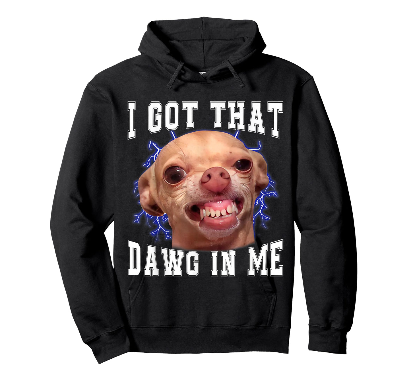 Chihuahua Meme I Got That Dawg in Me Humor Funny Dog Gifts T-Shirt