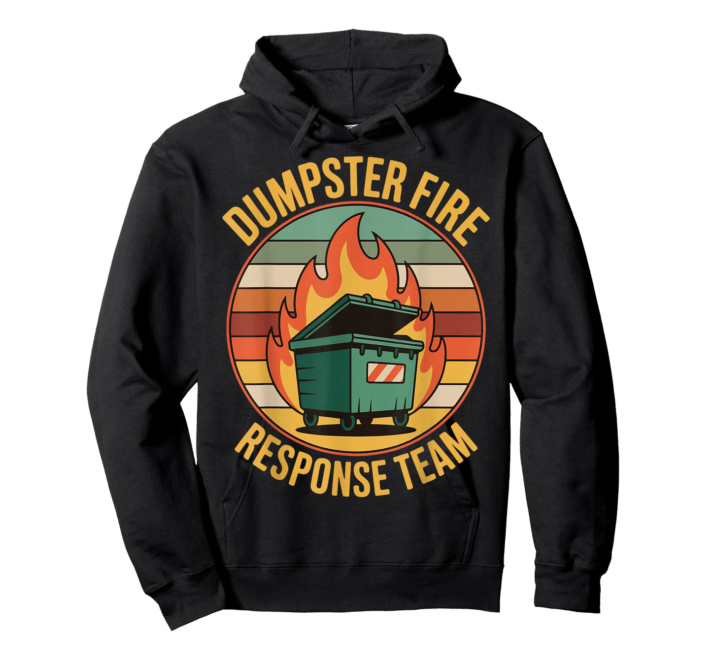 Dumpster Fire Response Team T-Shirt