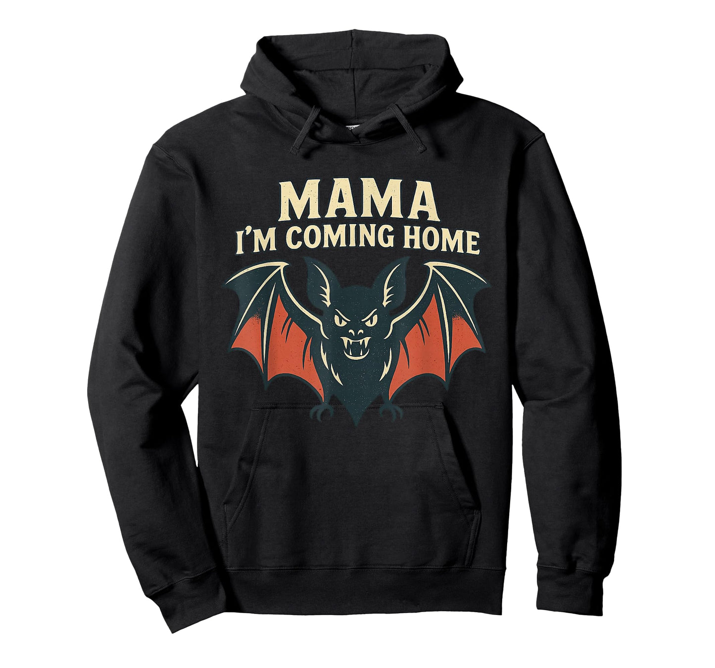 Mama I’m Coming Home Bat Funny Tee T-Shirt