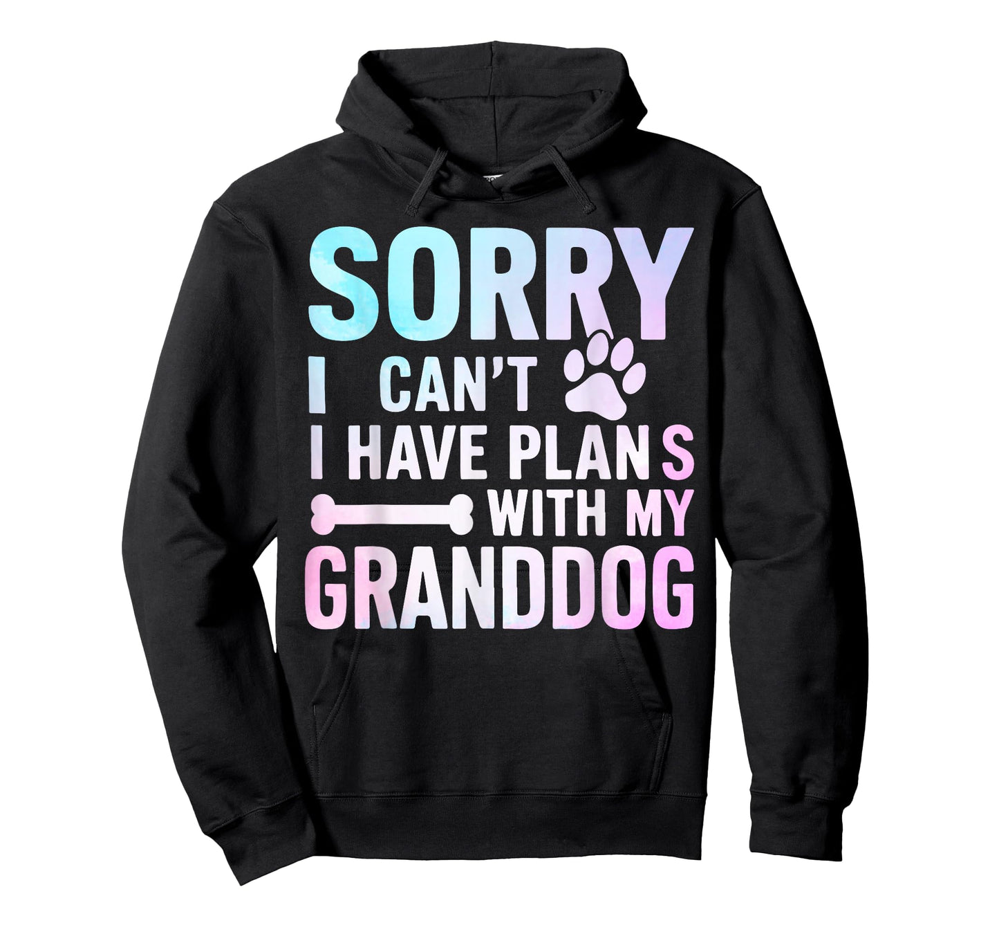 Sorry I Can’t I Have Plans with My Granddog Dog Grandma T-Shirt