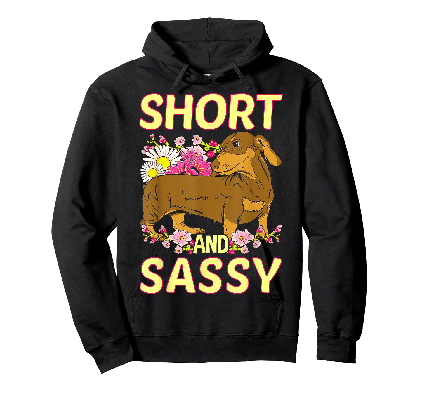 Short and Sassy Cute Flower Dachshund Weiner Dog T-Shirt
