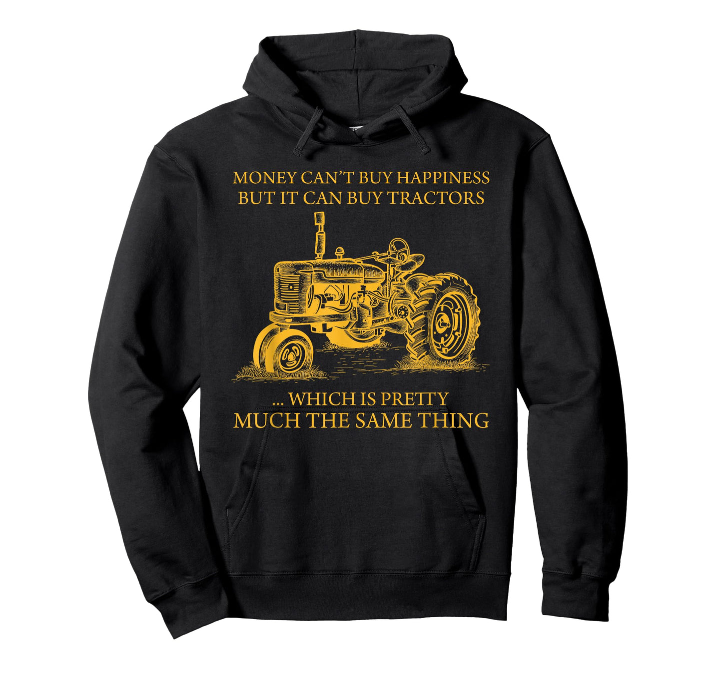 Money Can't Buy Happiness But It Can Buy Tractors T-Shirt