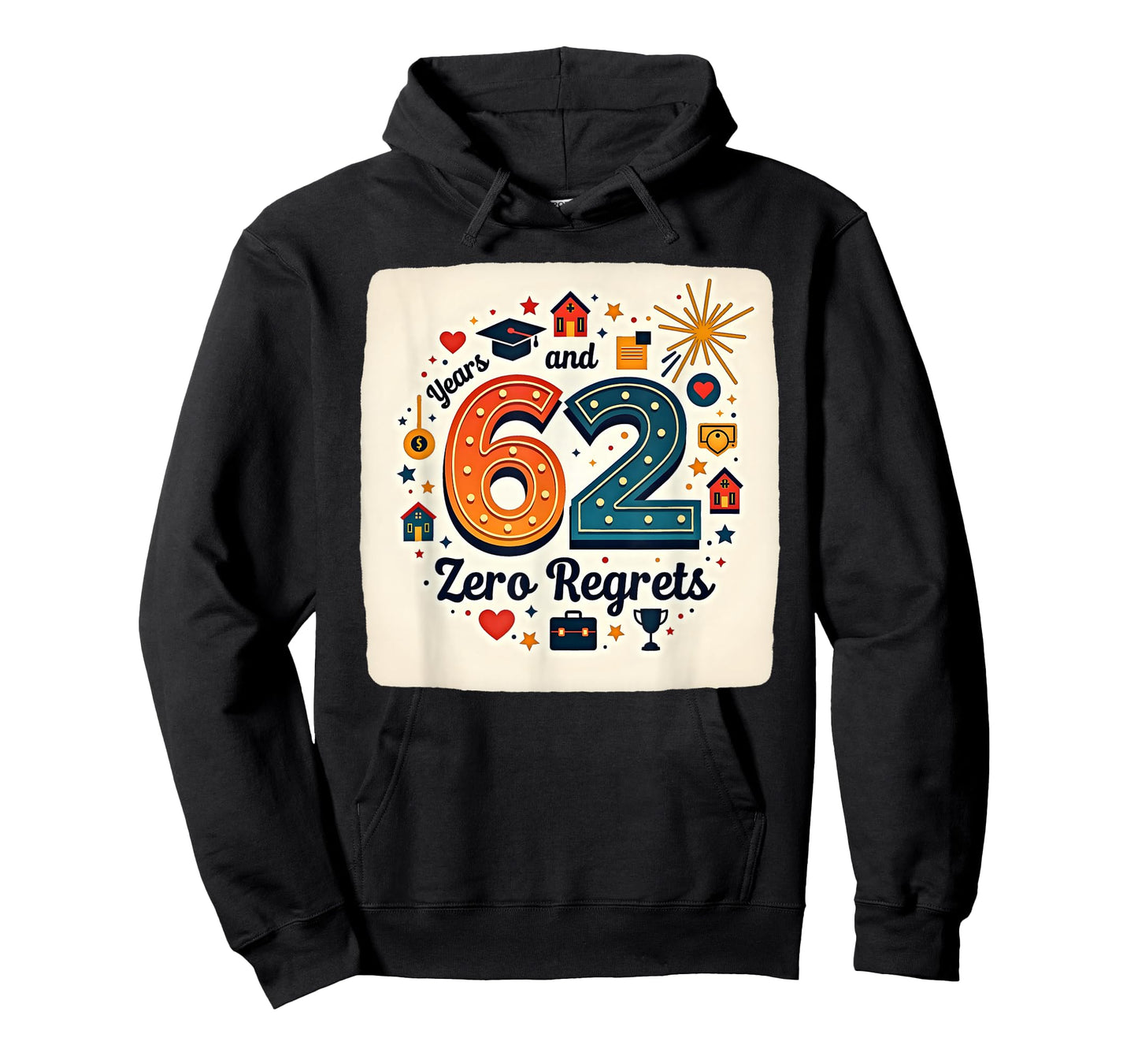 62 Years Zero Regrets Birthday Gift Milestone Celebration T-Shirt