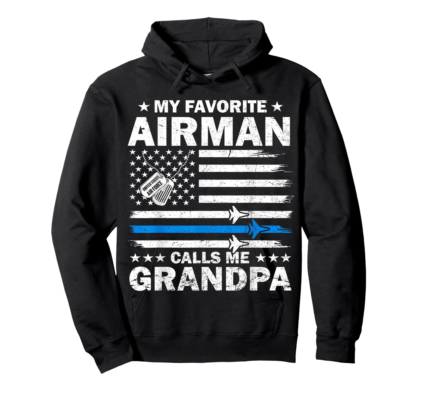 My Favorite Airman Calls Me Grandpa Flag US Air Force USAF T-Shirt