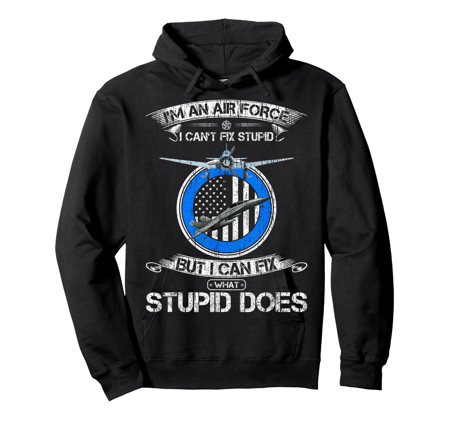 Vintage I Am An Air Force Veteran I Can Fix What Stupid Does T-Shirt