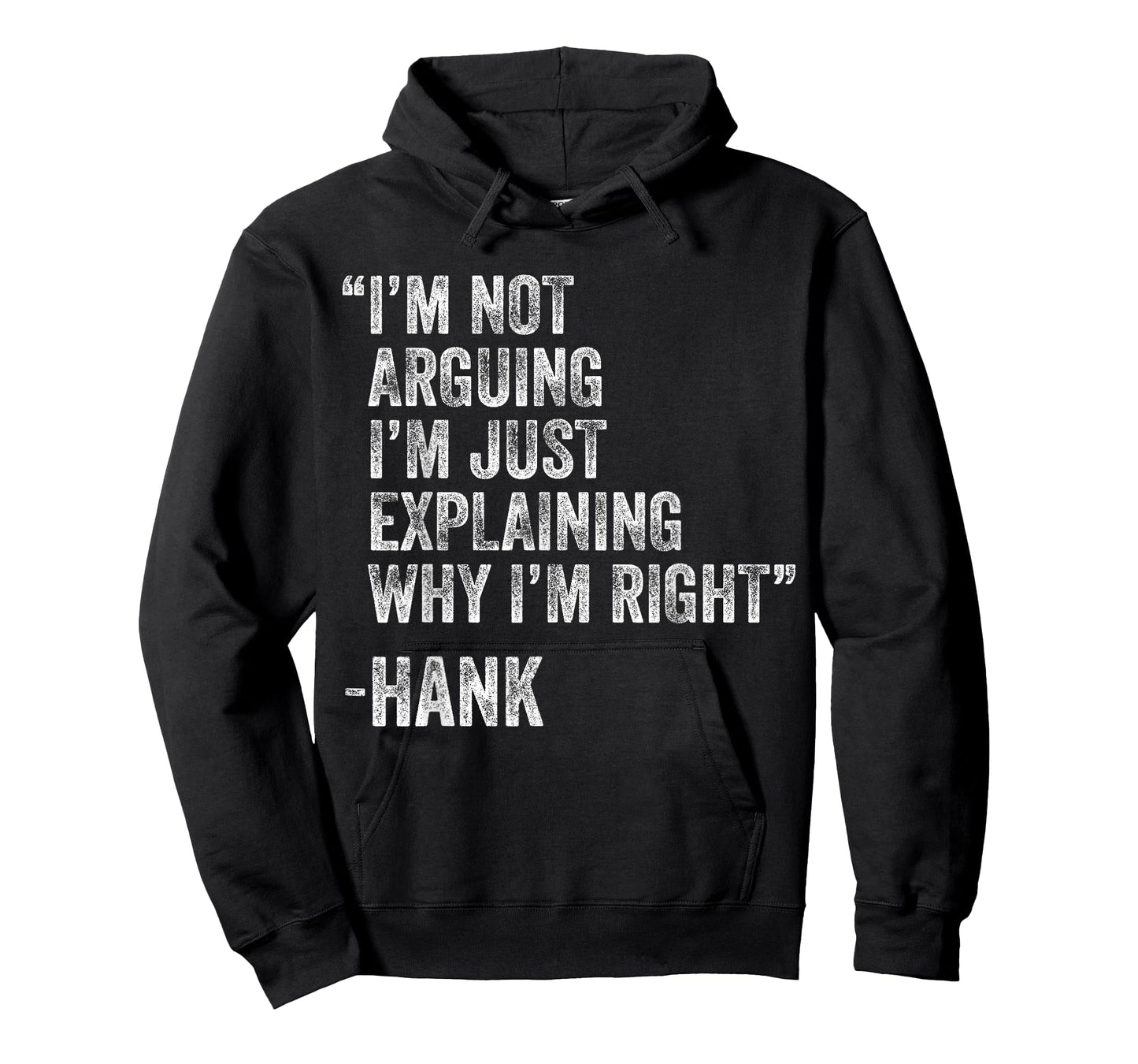 Hank Quote Funny Birthday Custom Name Idea Engineer T-Shirt