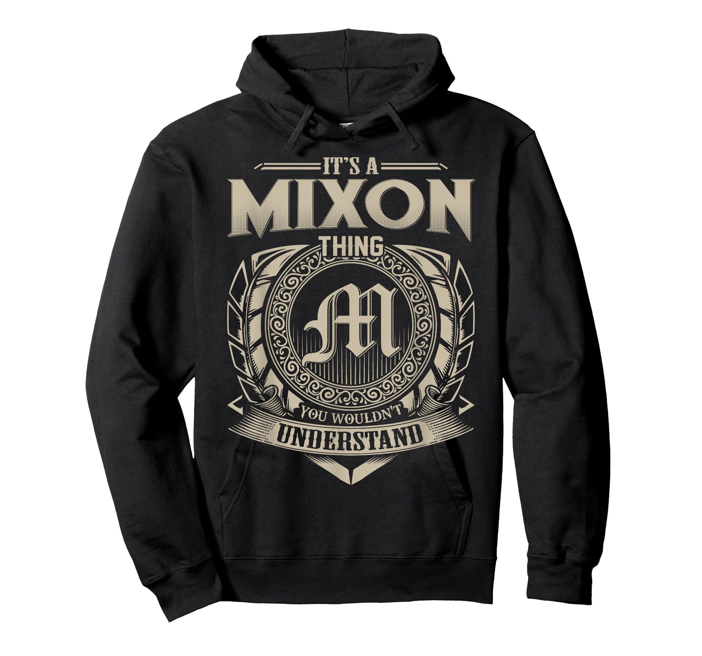It's A MIXON Thing You Wouldn't Understand Name Vintage T-Shirt