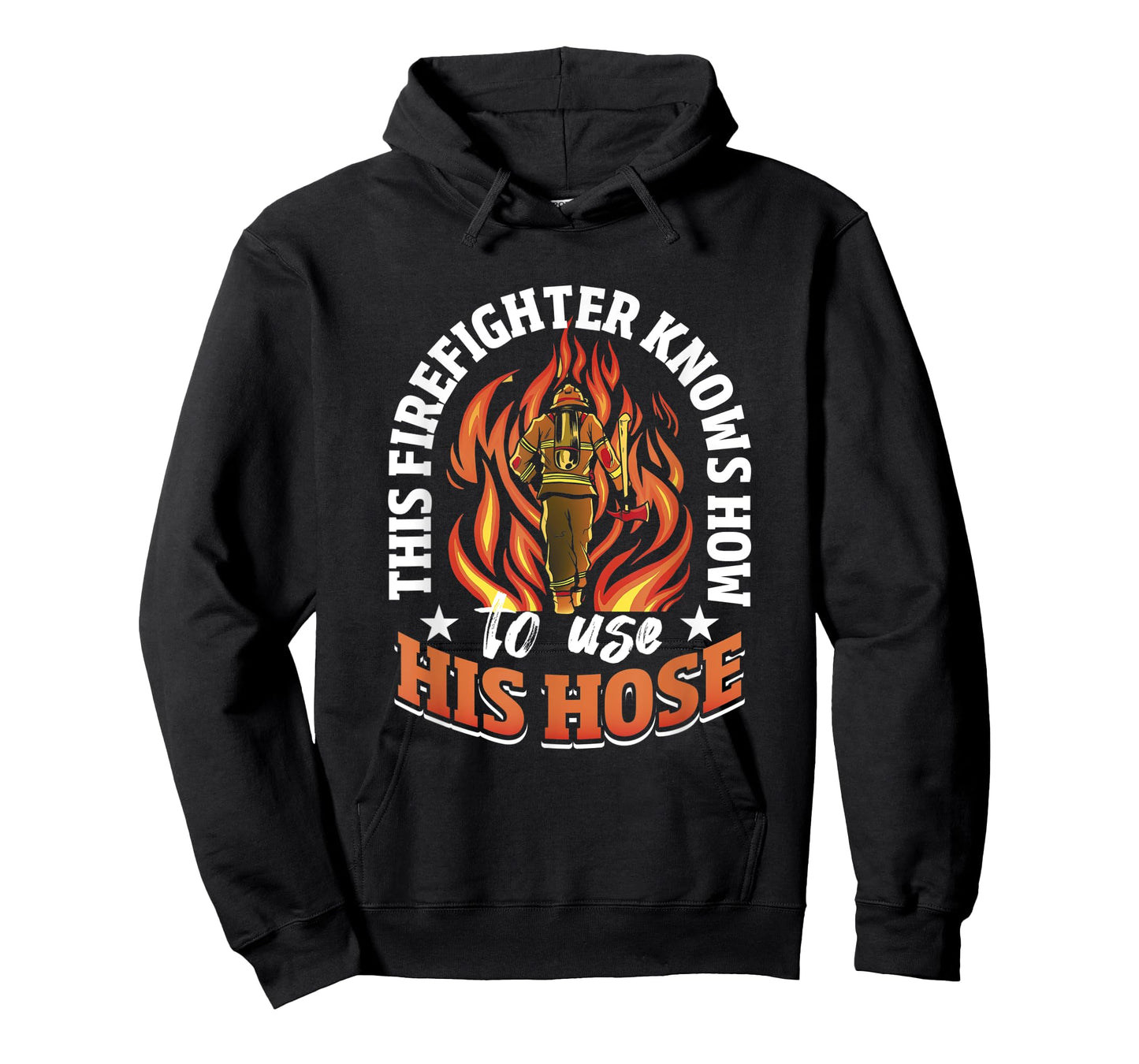 Mens This Firefighter Knows How To Use His Hose - Firefighting T-Shirt
