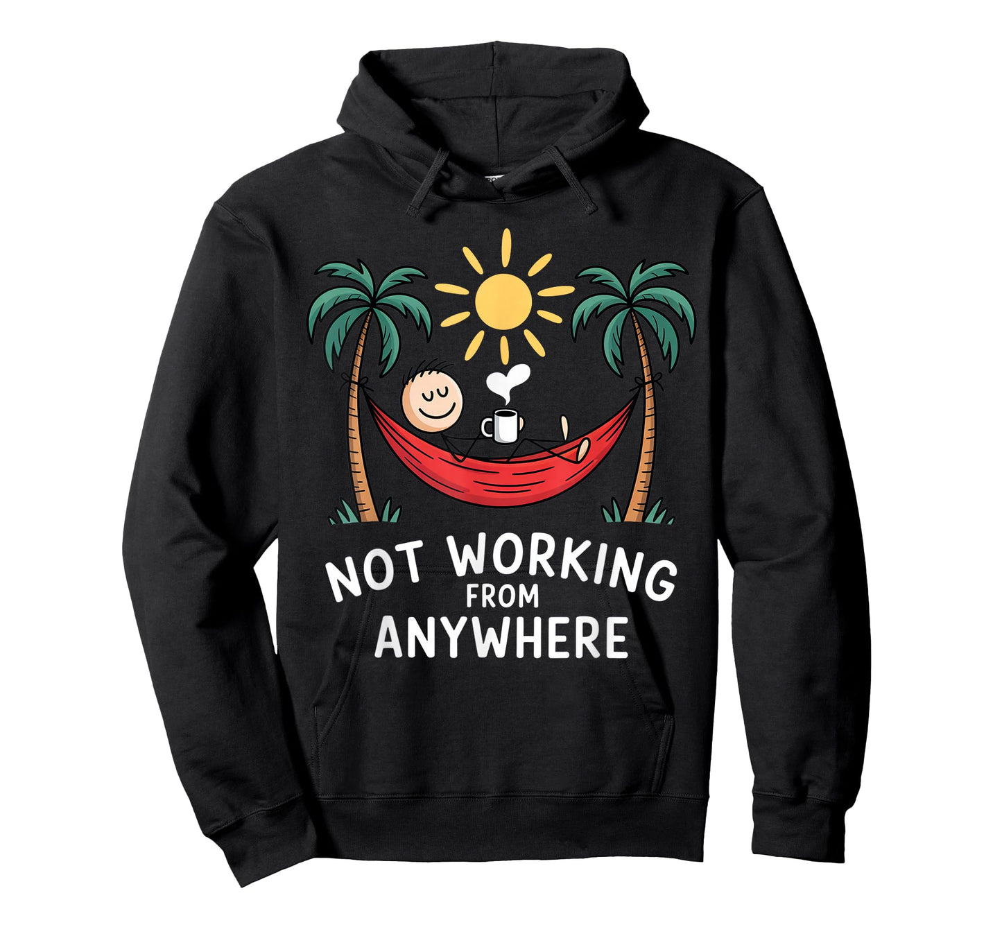 Not Working From Anywhere Funny Hammock 2025 T-Shirt