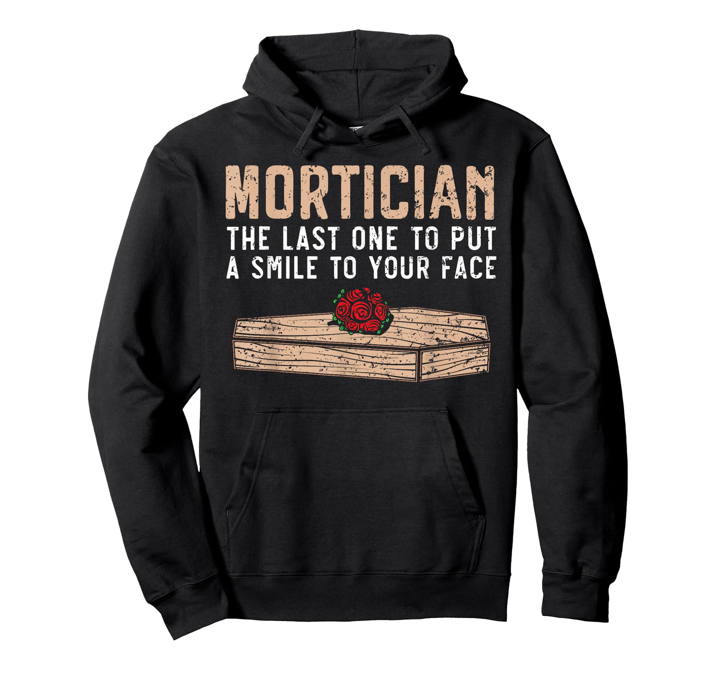 Mortician The Last One to Put A Smile to Your Face Embalming T-Shirt