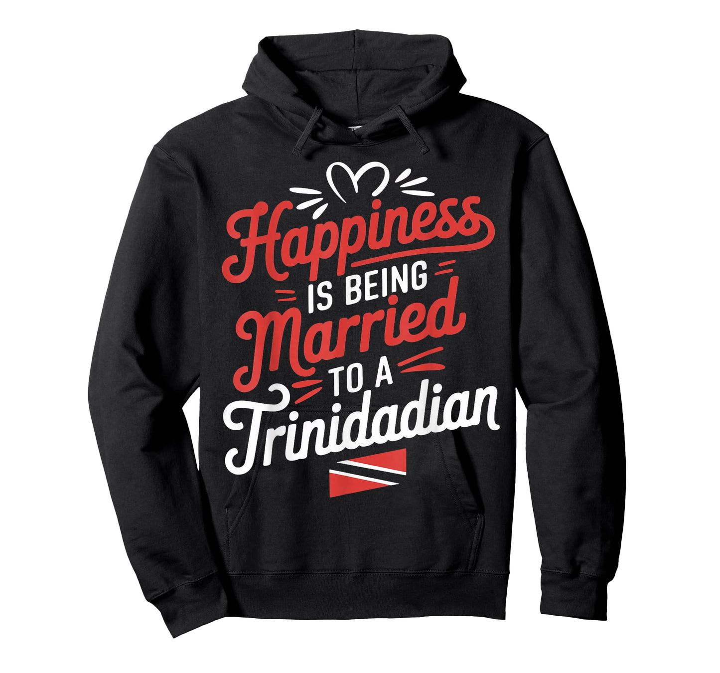 Trinidad And Tobago Flag Happiness Being Married Trinidadian T-Shirt