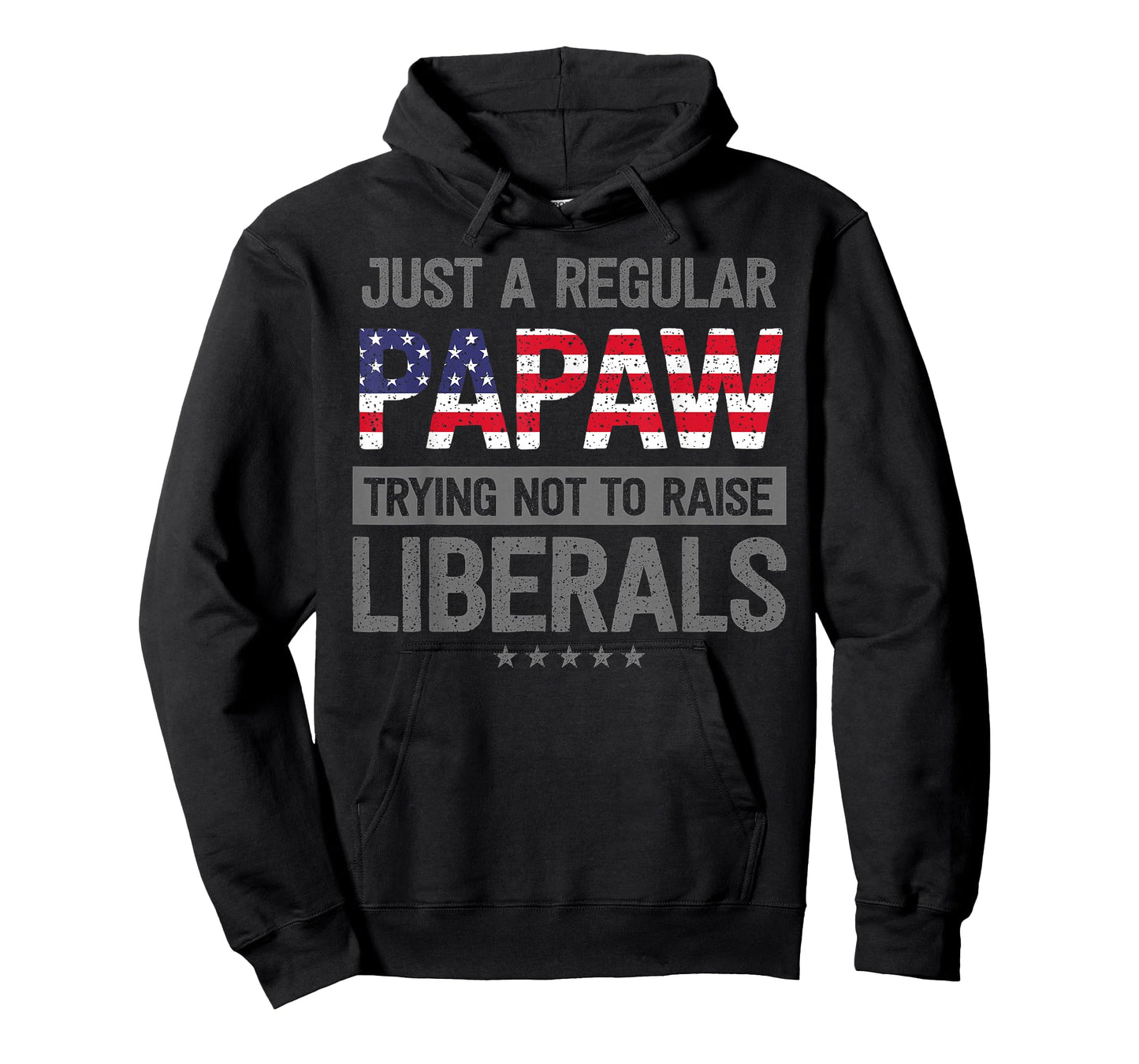 mb Regular Papaw Not To Raise Liberals USA Flag Father's Day T-Shirt