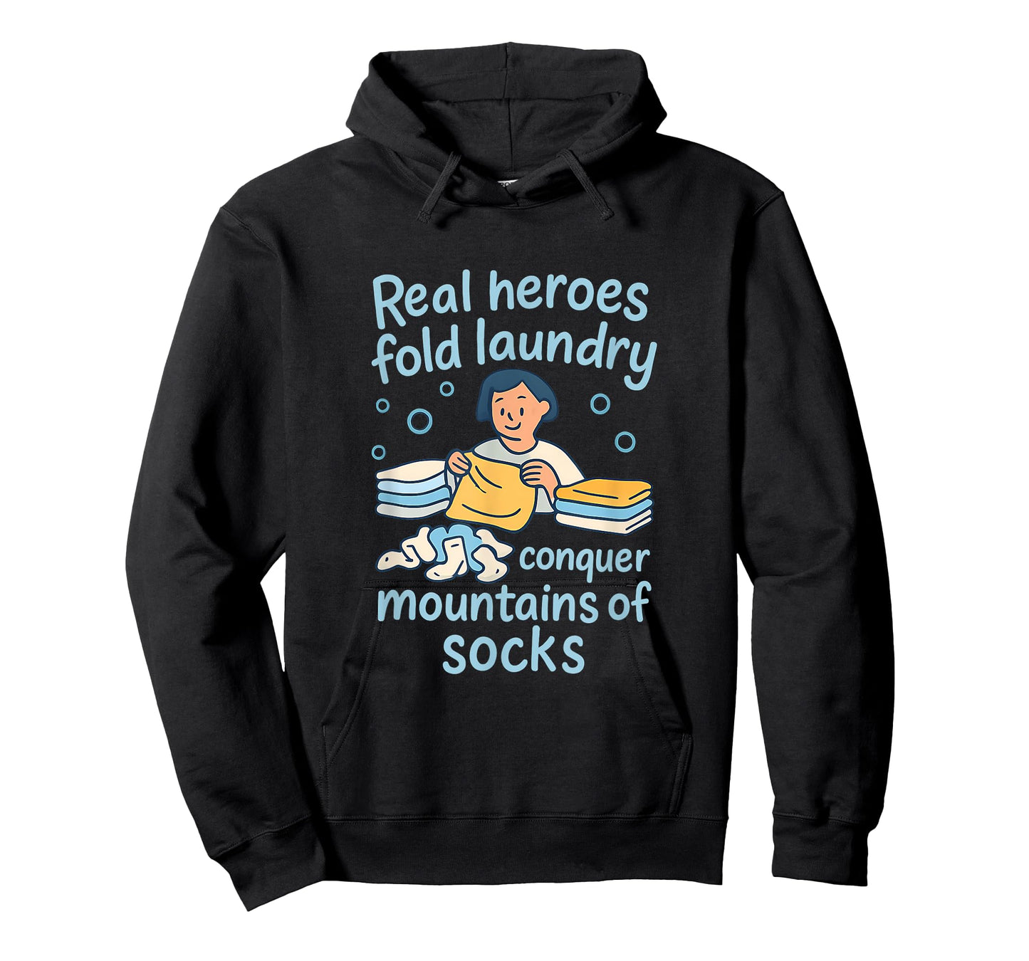 Not All Heroes Wear Capes Folding Laundry Hero Novelty T-Shirt