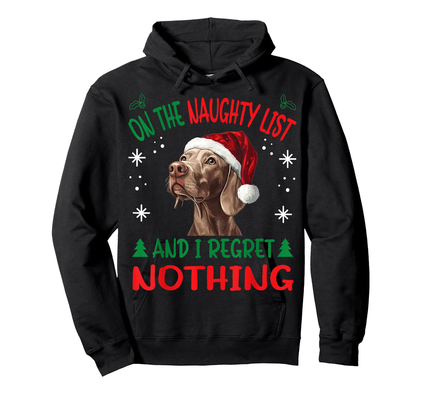 Cute Weimaraner dog Dog Christmas On The Naughty List and I T-Shirt