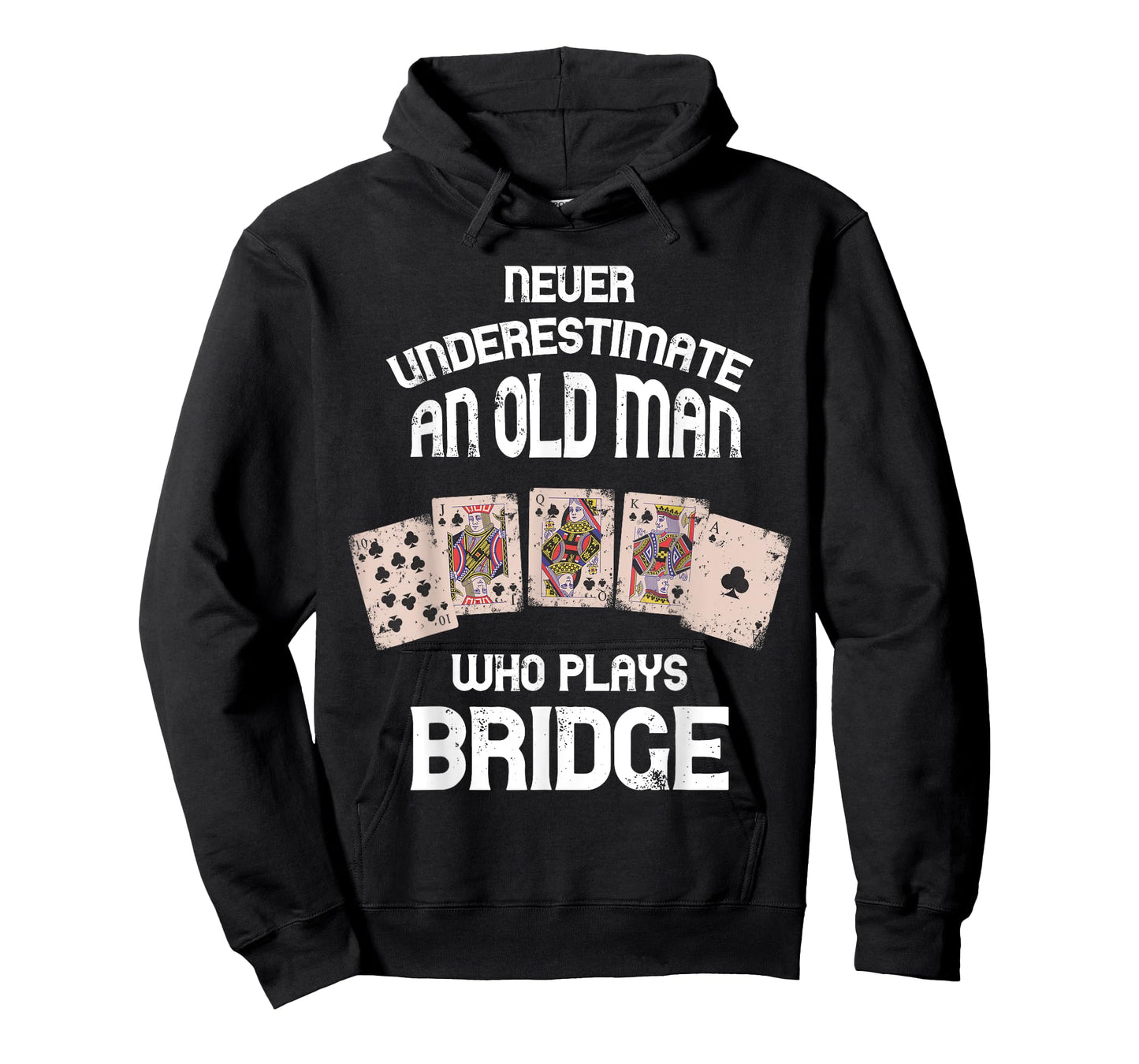 Bridge Player Bridge Card Game Never Underestimate Old Man T-Shirt