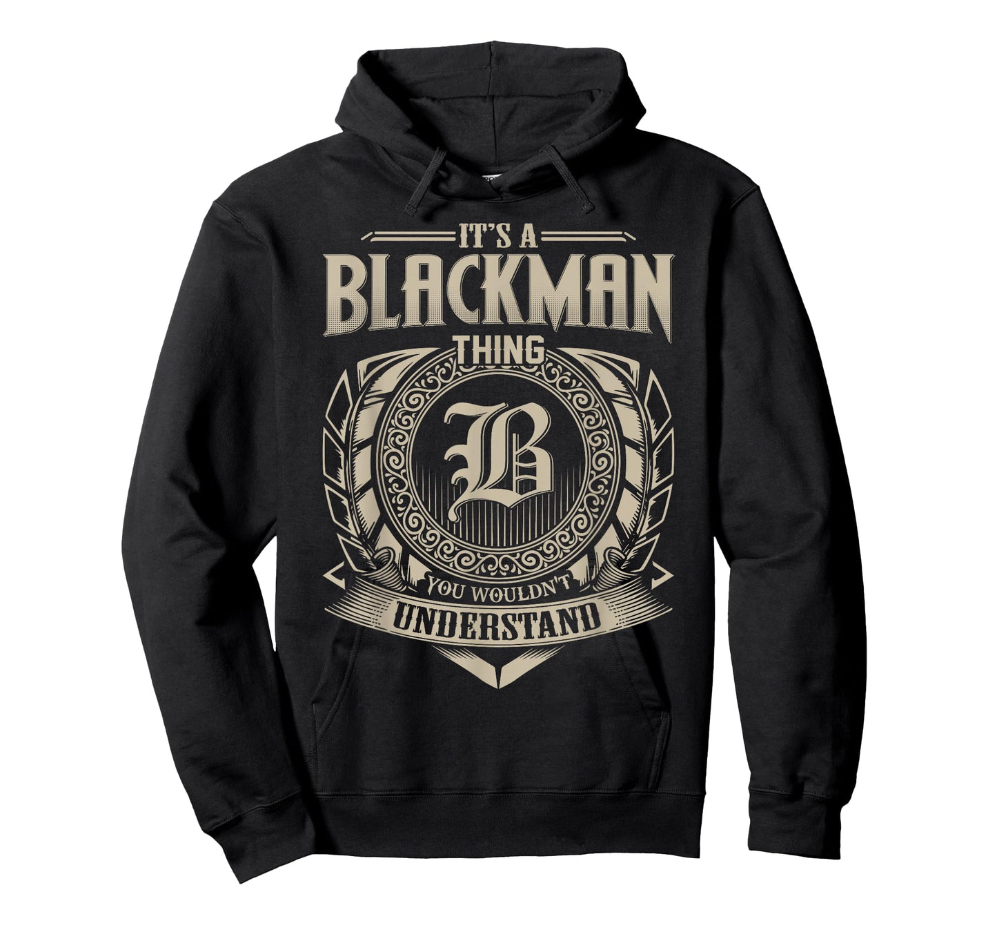 It's A BLACKMAN Thing You Wouldn't Understand Name Vintage T-Shirt