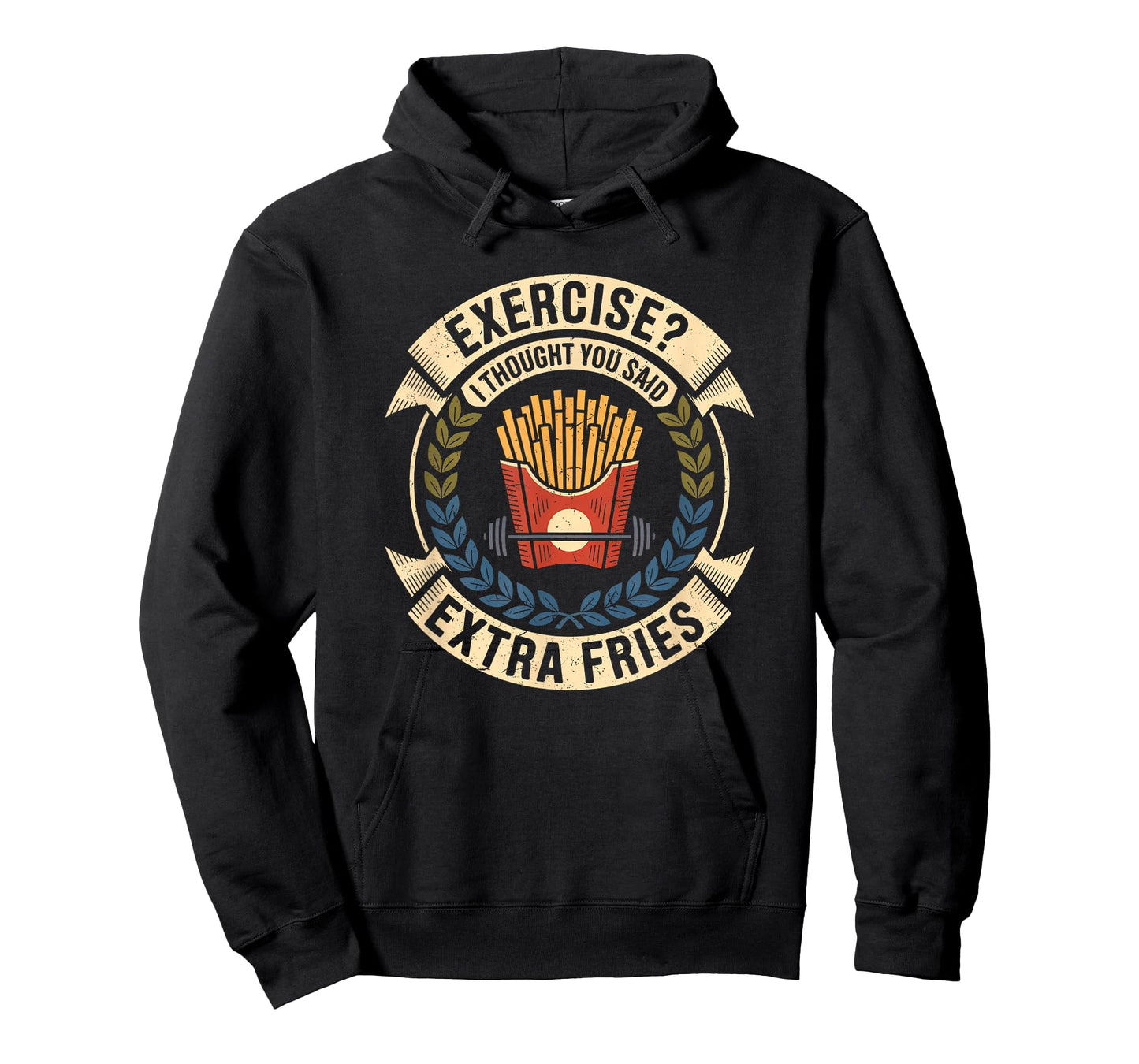 Exercise I Thought You Said Extra Fries Funny Gym Workout T-Shirt
