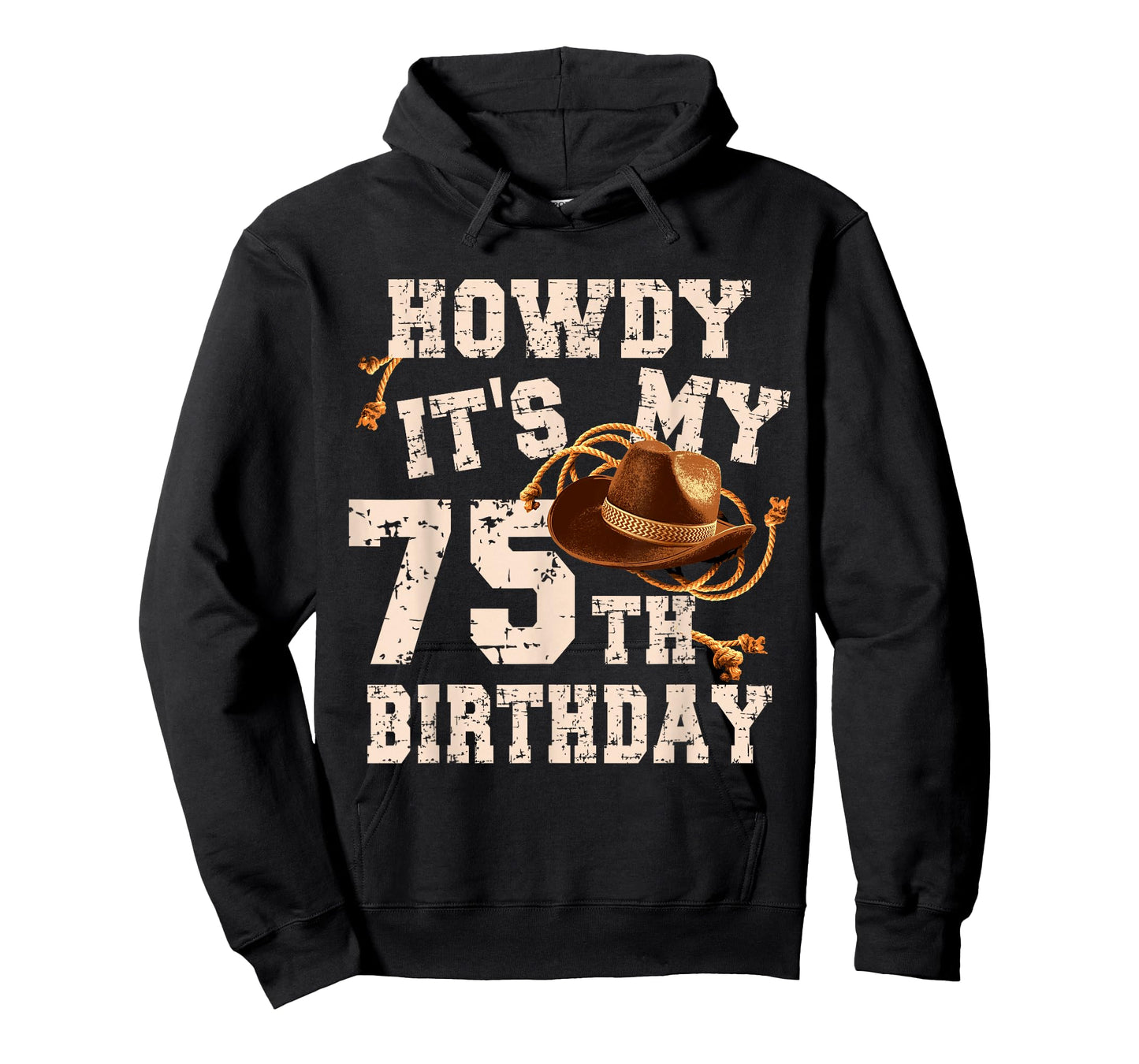 Funny Howdy Its My 75th Birthday Cowboy Hat 75 Year Old Men T-Shirt