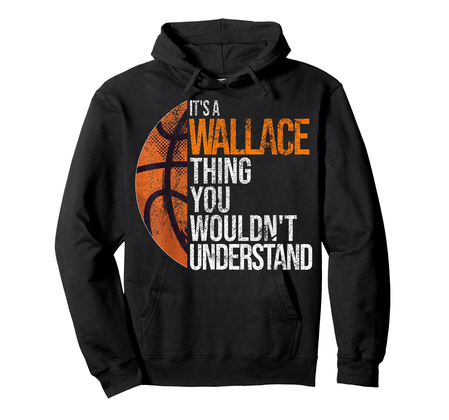 It's a Wallace Thing you wouldn't Understand - Fun Wallace T-Shirt