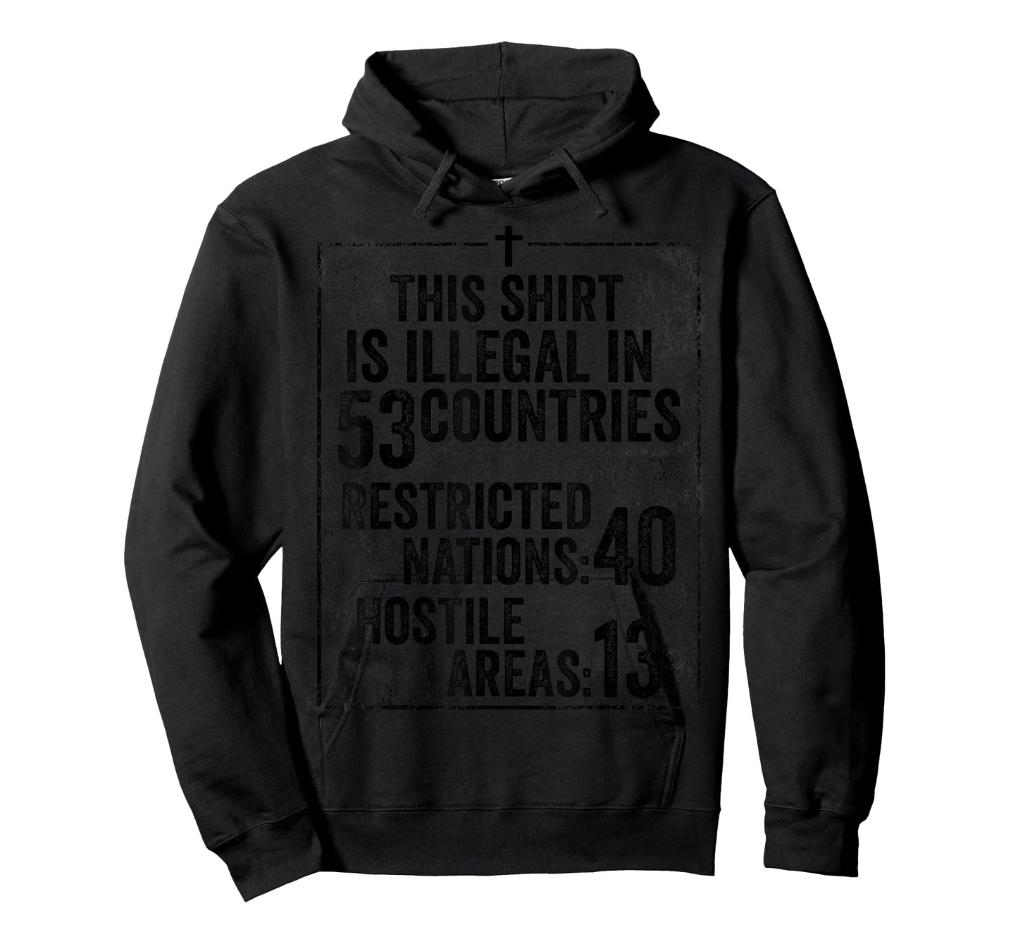 Funny This Shirt Is Illegal In 53 Countries Gift Men Women T-Shirt