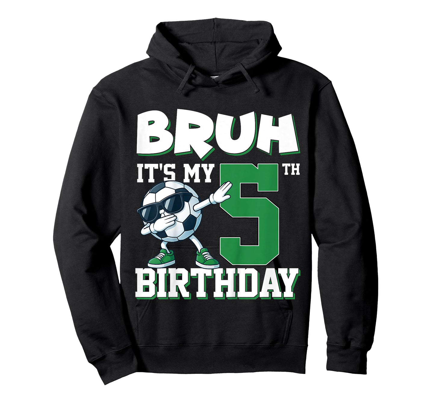 Bruh It's My 5th Birthday Boy Soccer Football 5 Years Old T-Shirt