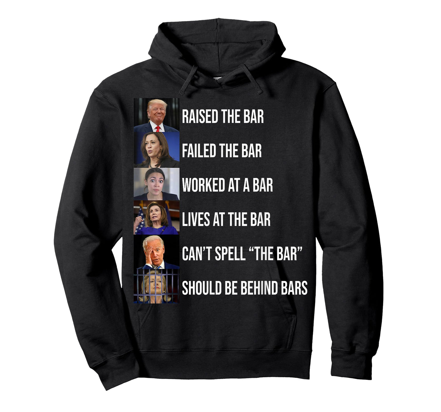 Trump Raised The Bar Failed The Bar T-Shirt