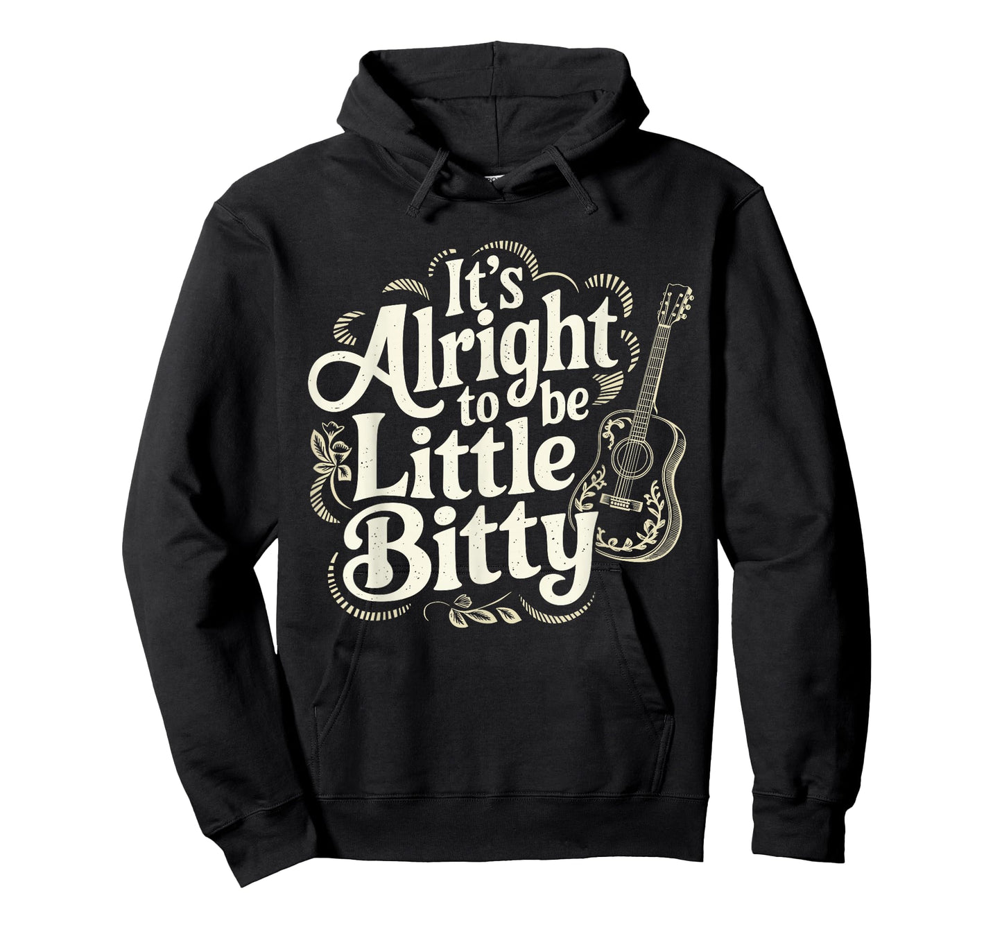 It’s Alright To Be Little Bitty Country Western Music T-Shirt