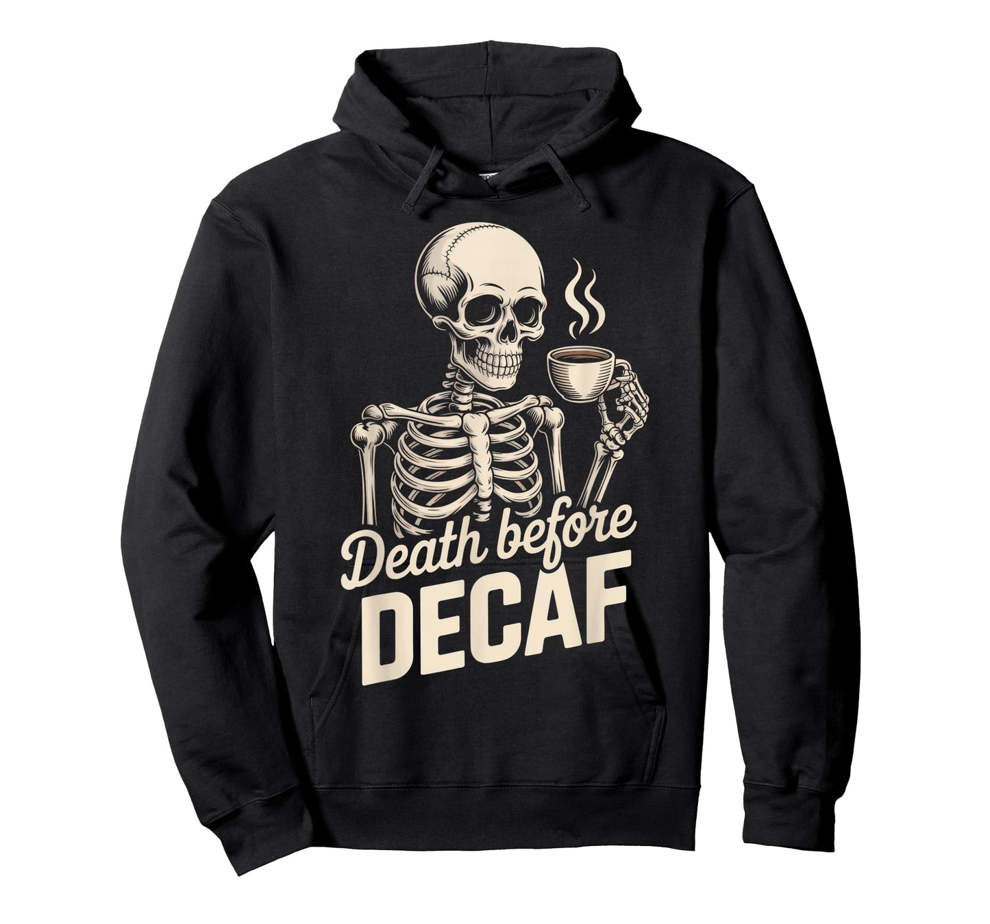 Death Before Decaf Coffee Lovers Fun Skeleton Halloween T-Shirt