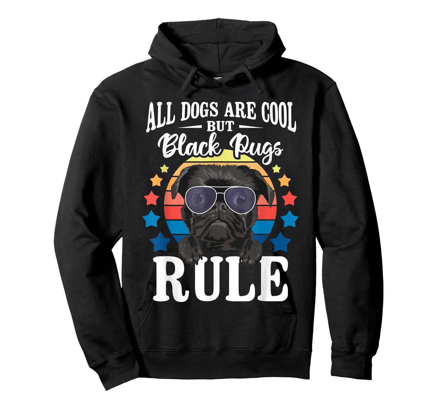 All Dogs are Cool But Black Pugs Rule - Dog Owner Pet Lover Men Women Kids T-Shirt