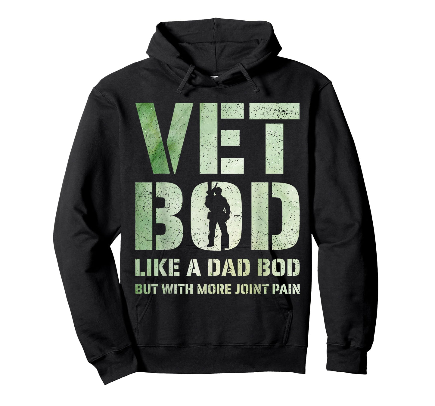 Vet BOD Like A Dad BOD But with More Joint Pain Military Vet T-Shirt