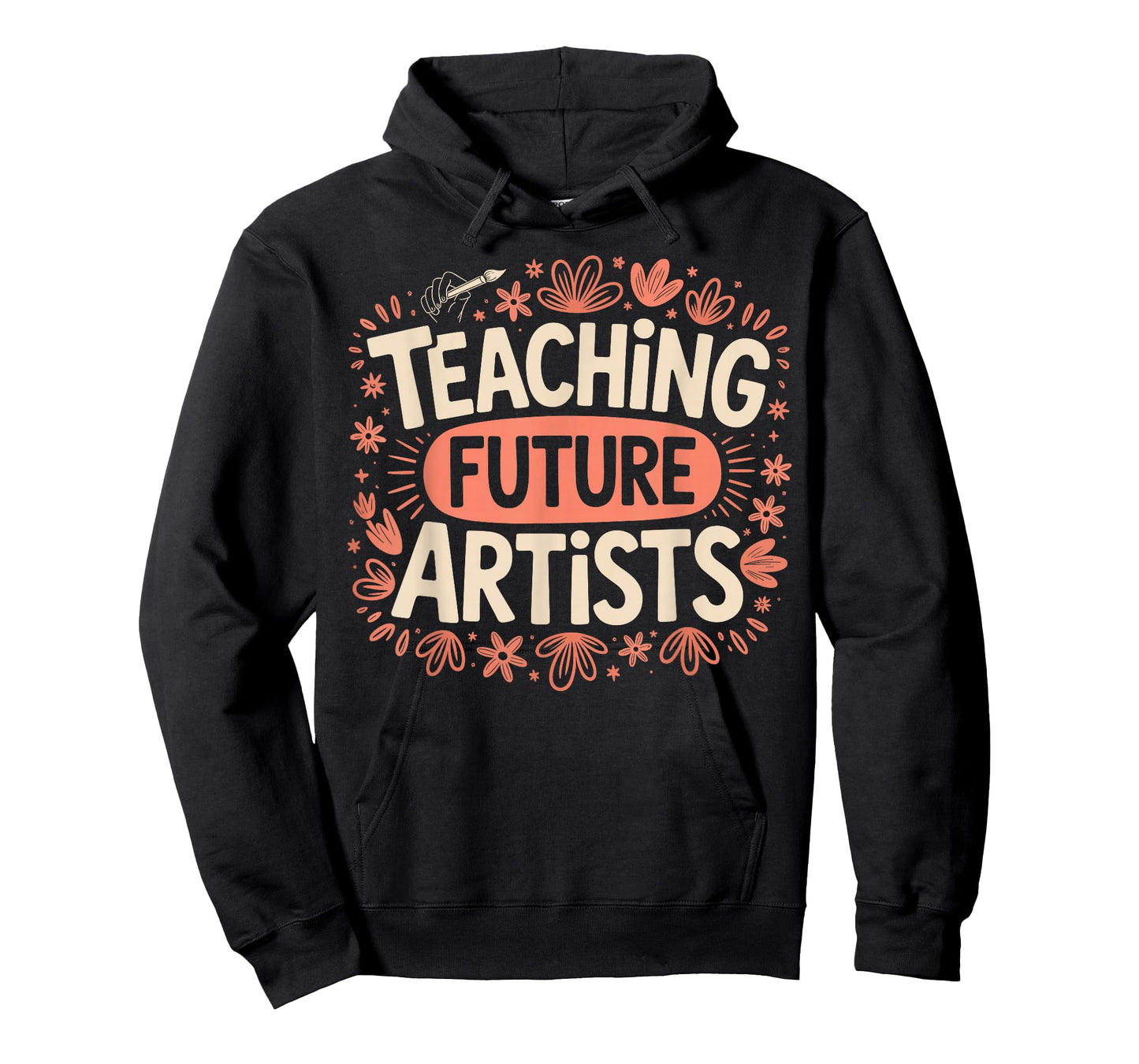 Teaching Future Artists Design for Art Teachers and Lovers T-Shirt