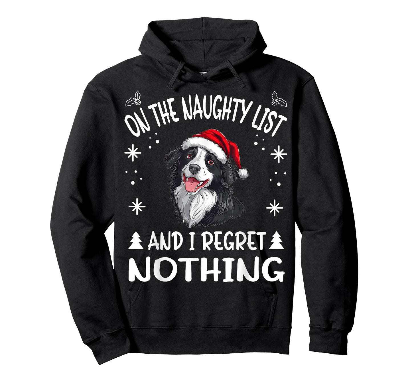 Cute Border Collie Dog Christmas On The Naughty List and I T-Shirt