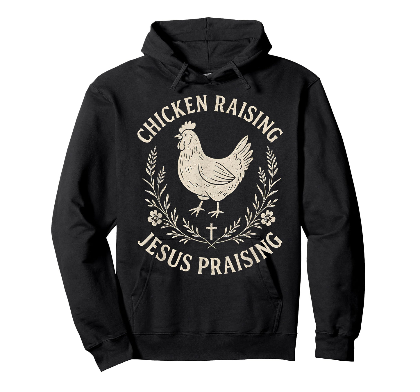 Chicken Raising Jesus Praising–Rustic christian Faith Farm T-Shirt