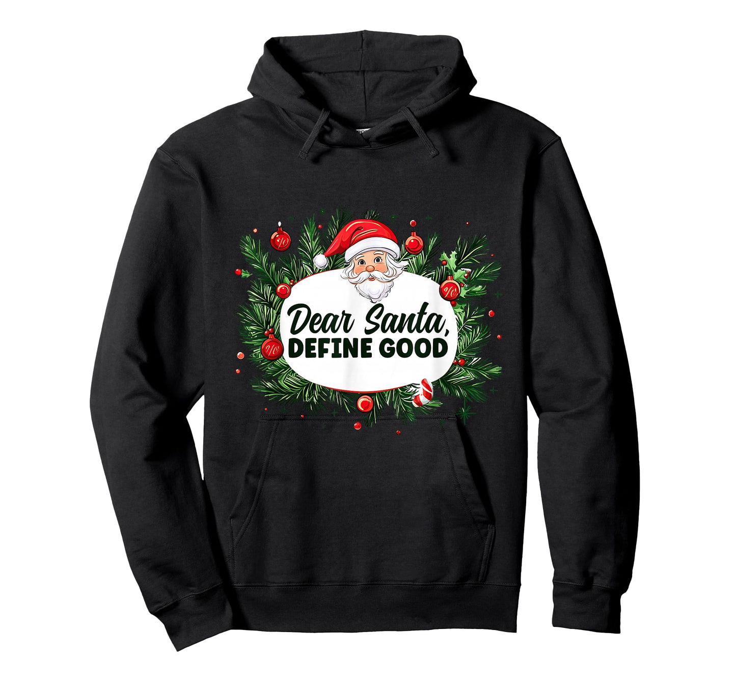 Funny Santa Speech with Define Good Costume T-Shirt