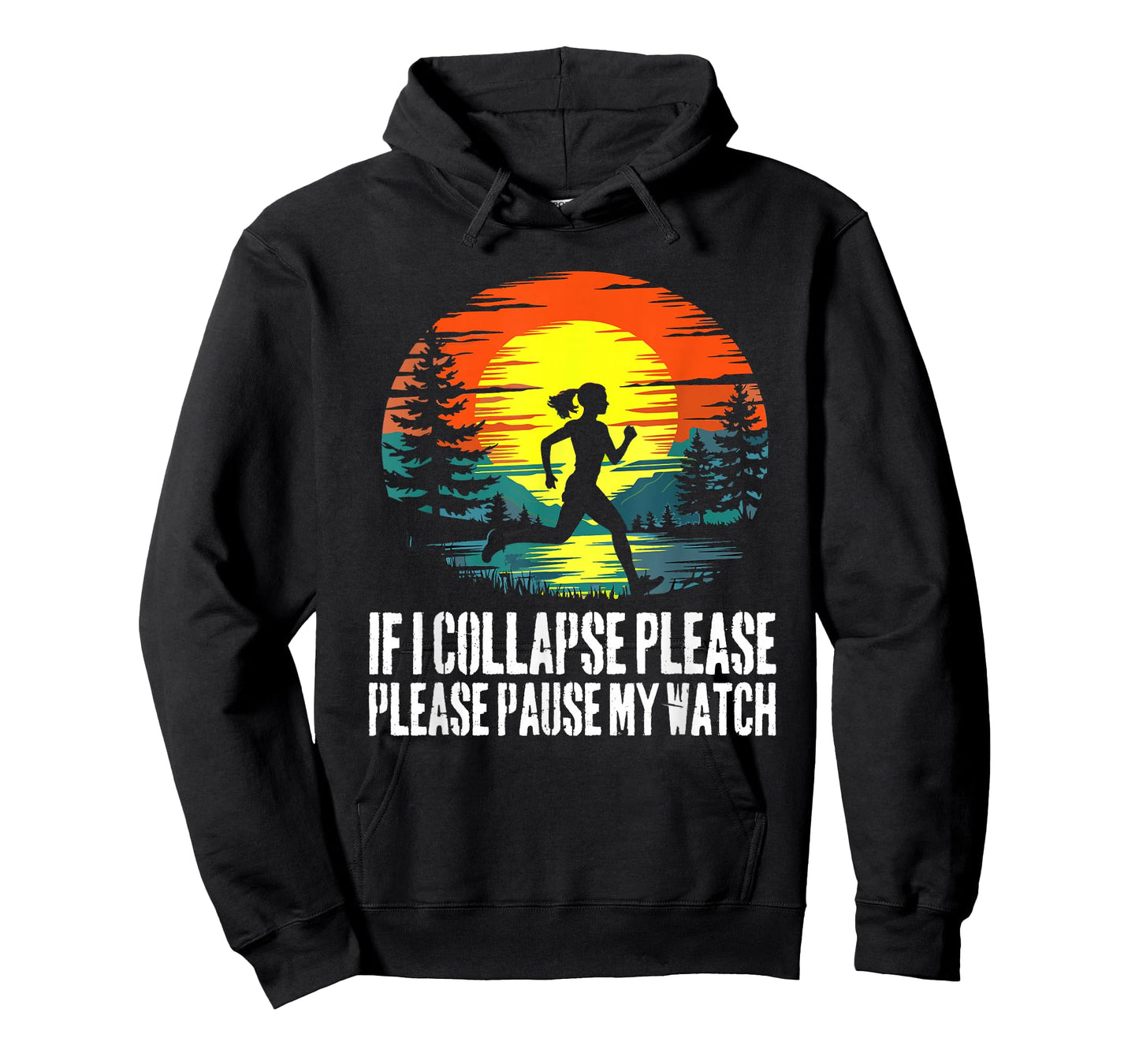 If I Collapse Please Pause My Watch Retro Funny Running T-Shirt