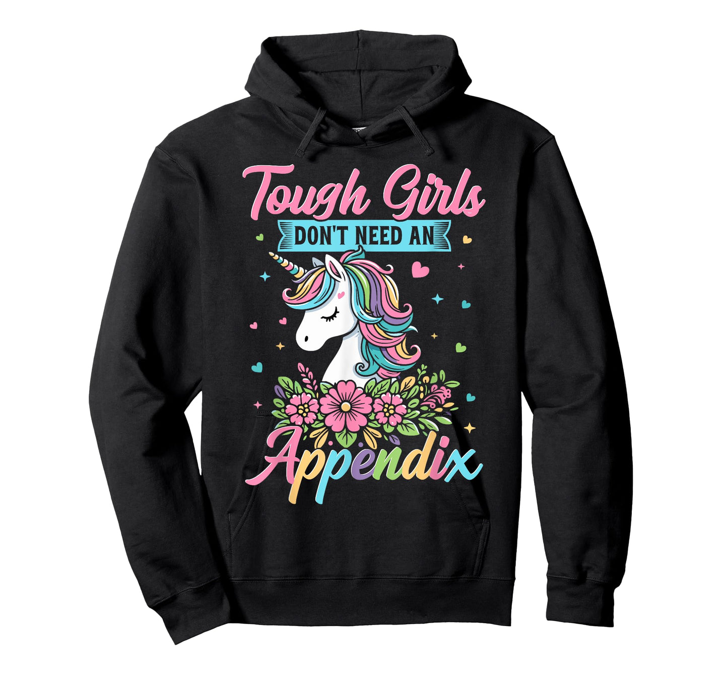 Tough Girls Don't Need An Appendix - Appendectomy Surgery T-Shirt