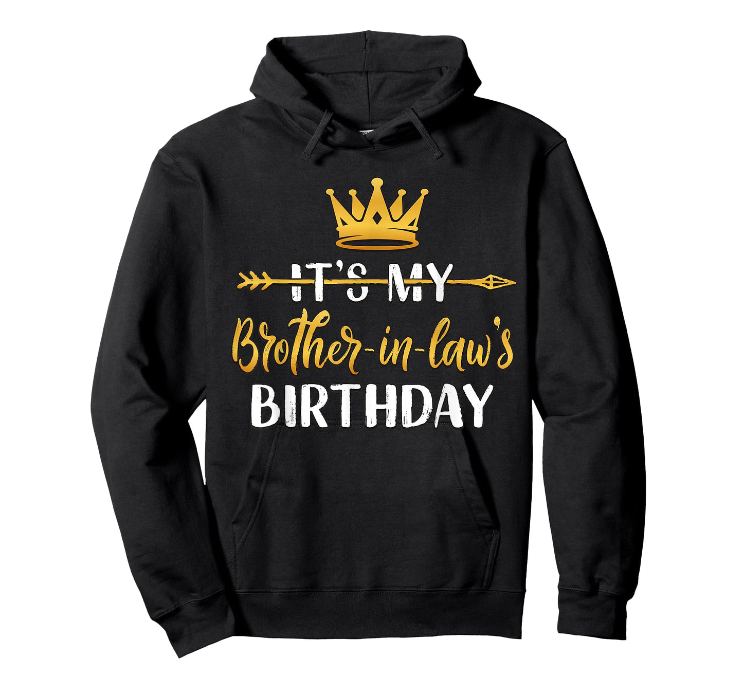 It's My Brother-In-Law's Birthday Party Idea For Him T-Shirt