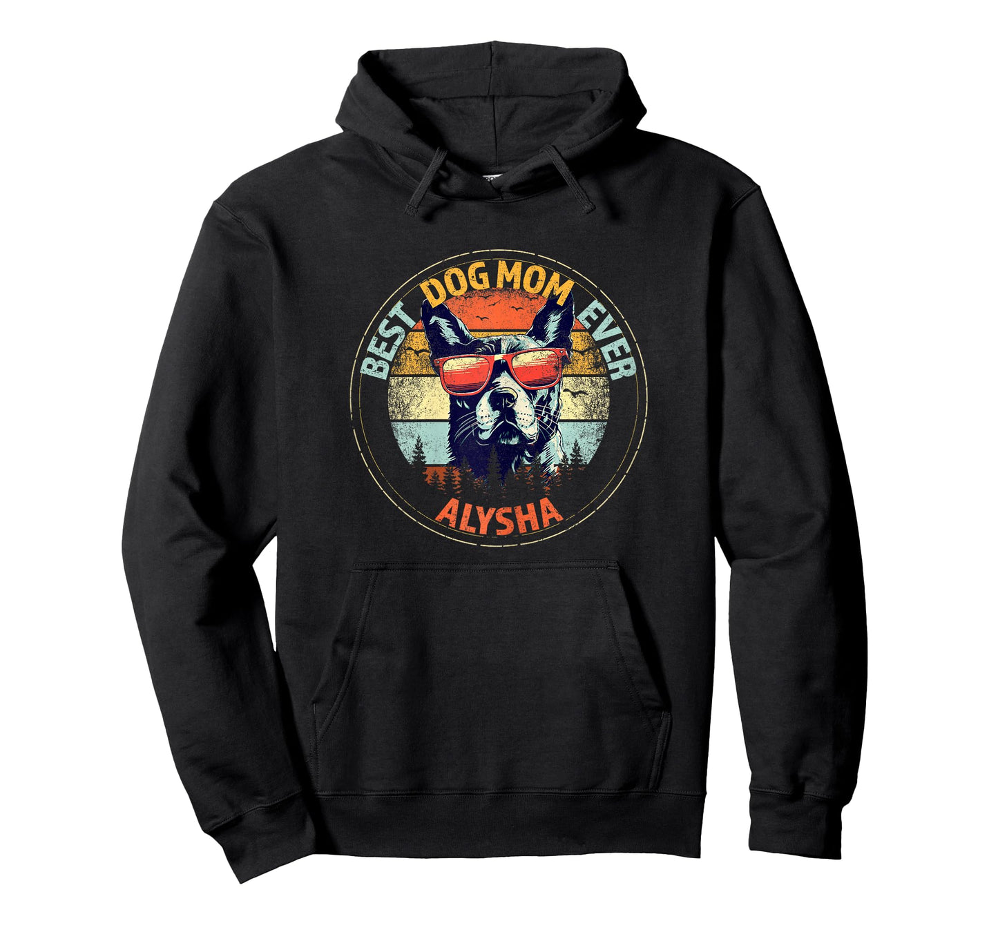 Alysha Best Dog Mom Ever Funny Custom Personalized Name T-Shirt
