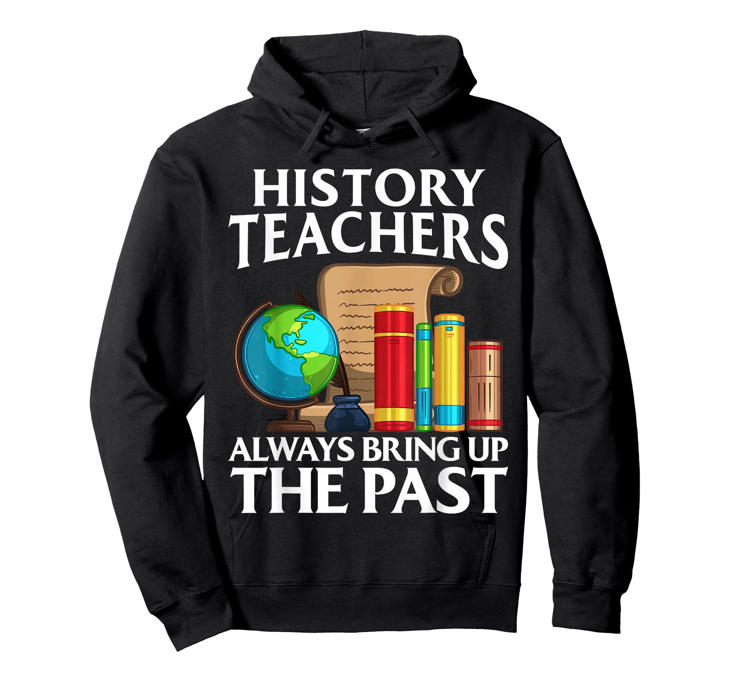 Funny History Teacher Design for Men Women Social Studies T-Shirt
