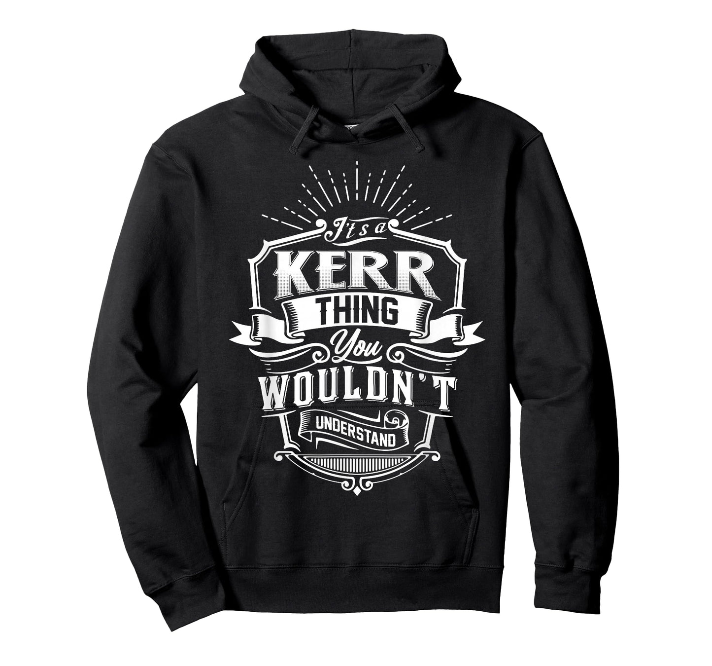 It's A KERR Thing You Wouldn't Understand Name Vintage T-Shirt