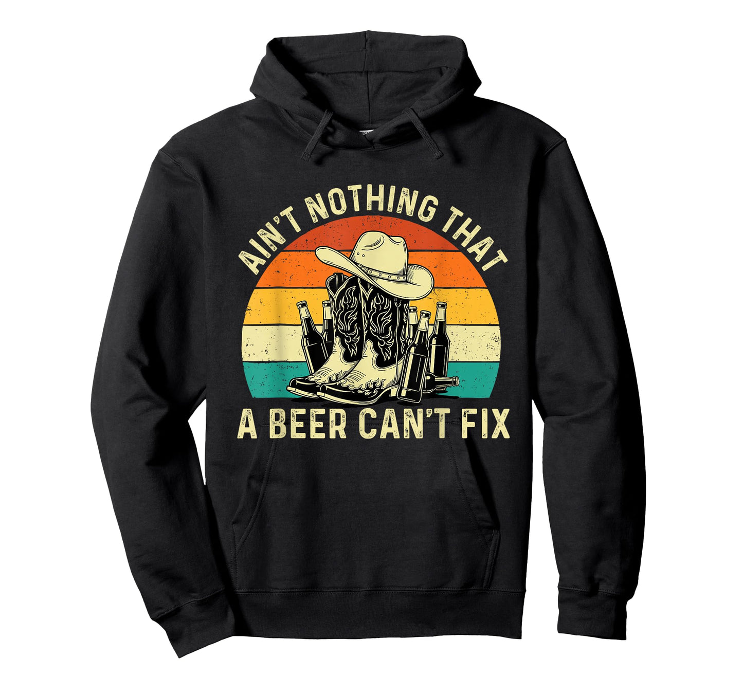 Ain't Nothing That A Beer Can't Fix - Cowboy Western Cowpoke T-Shirt