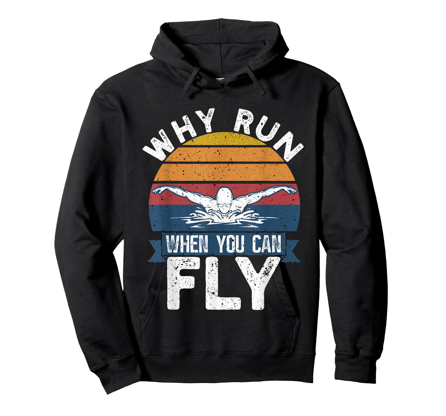 Funny Swimming Butterfly Swim - Why Run When You Can Fly T-Shirt